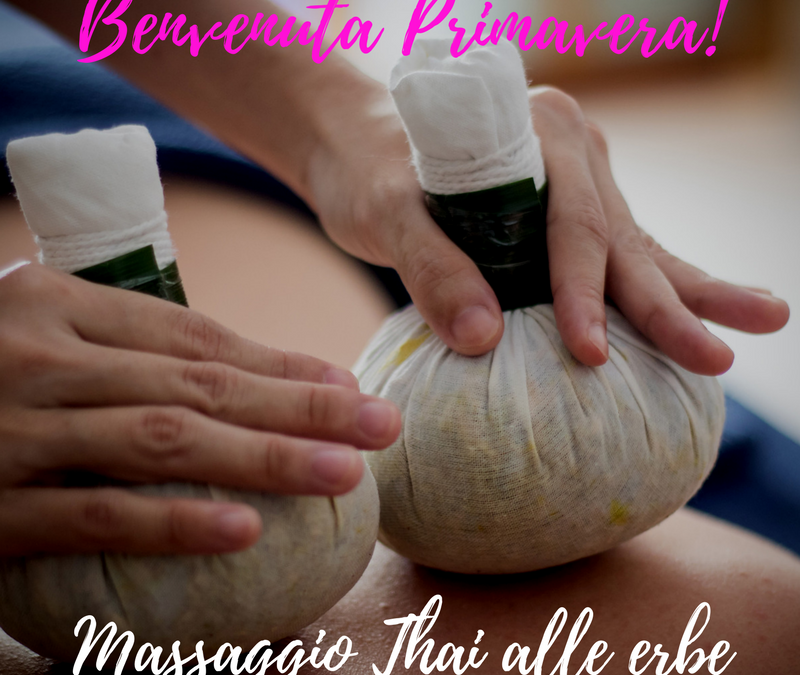 HELLO SPRING! Promo massaggio thai con erbe 90 min.